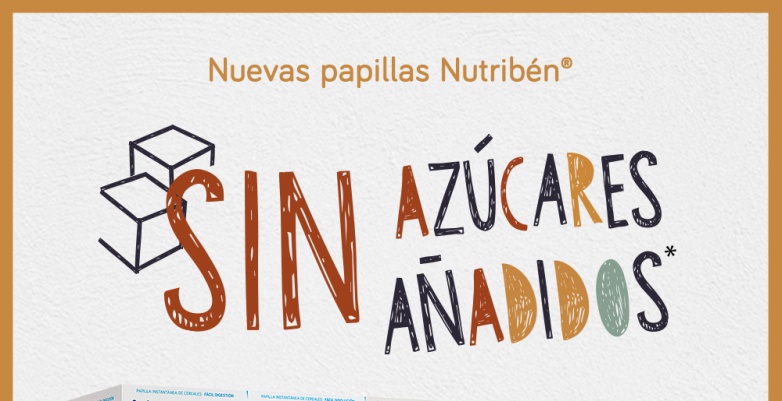 Nuevas papillas Nutribén elaboradas sin azúcares añadidos